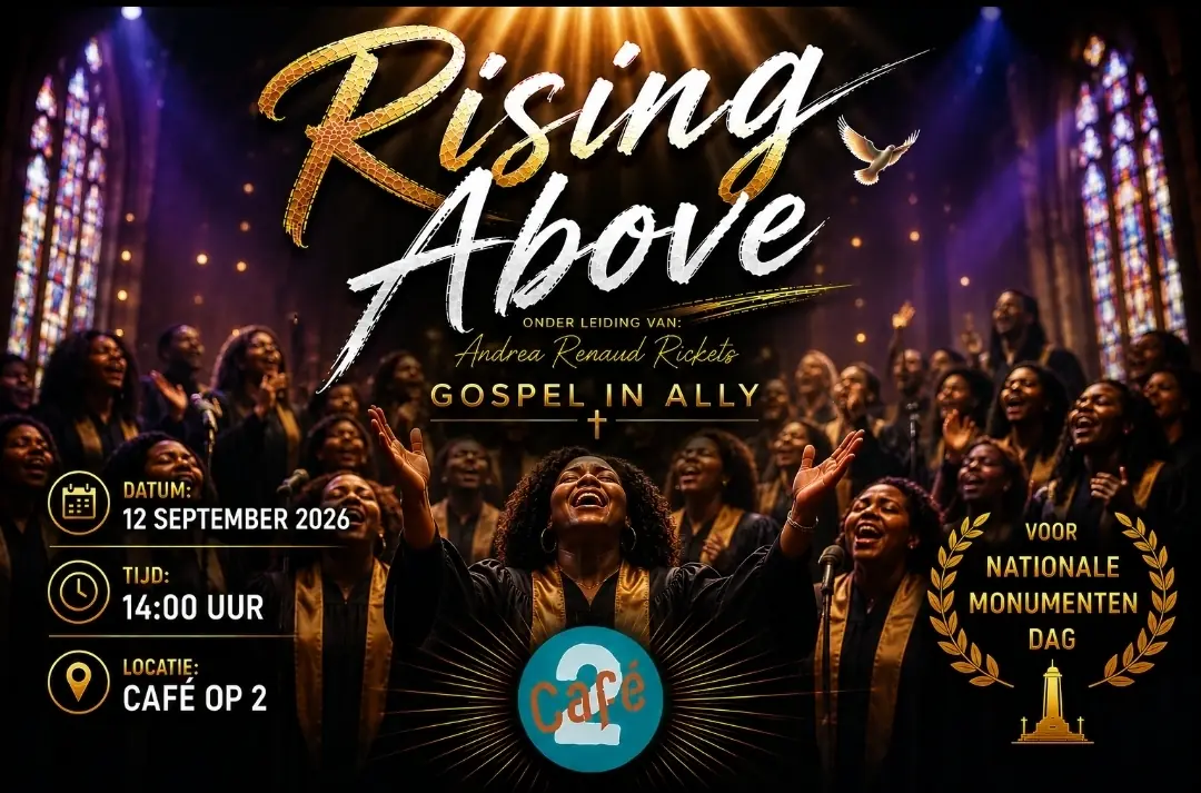 Rising Above gospel — Café op 2, Almere