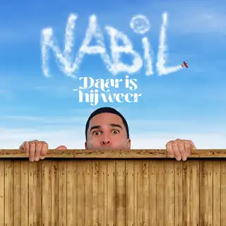 Nabil - Da ist er ja wieder!
