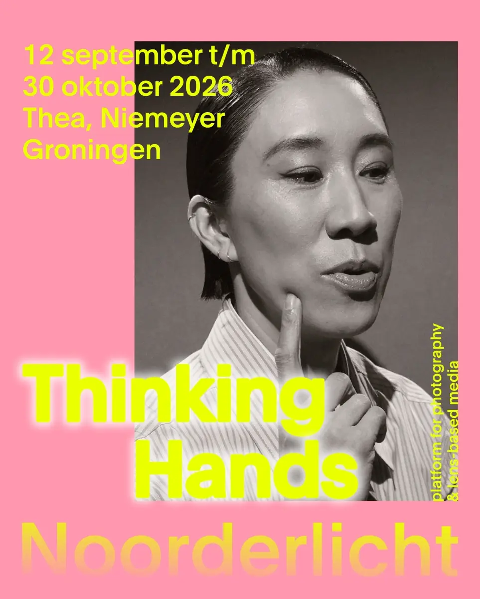 Thinking Hands — Noorderlicht . Studio | Festival | On Tour, Groningen