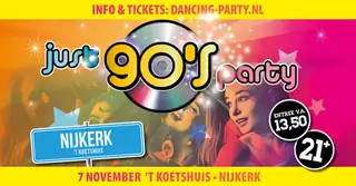 JUST 90's Party • Nijkerk