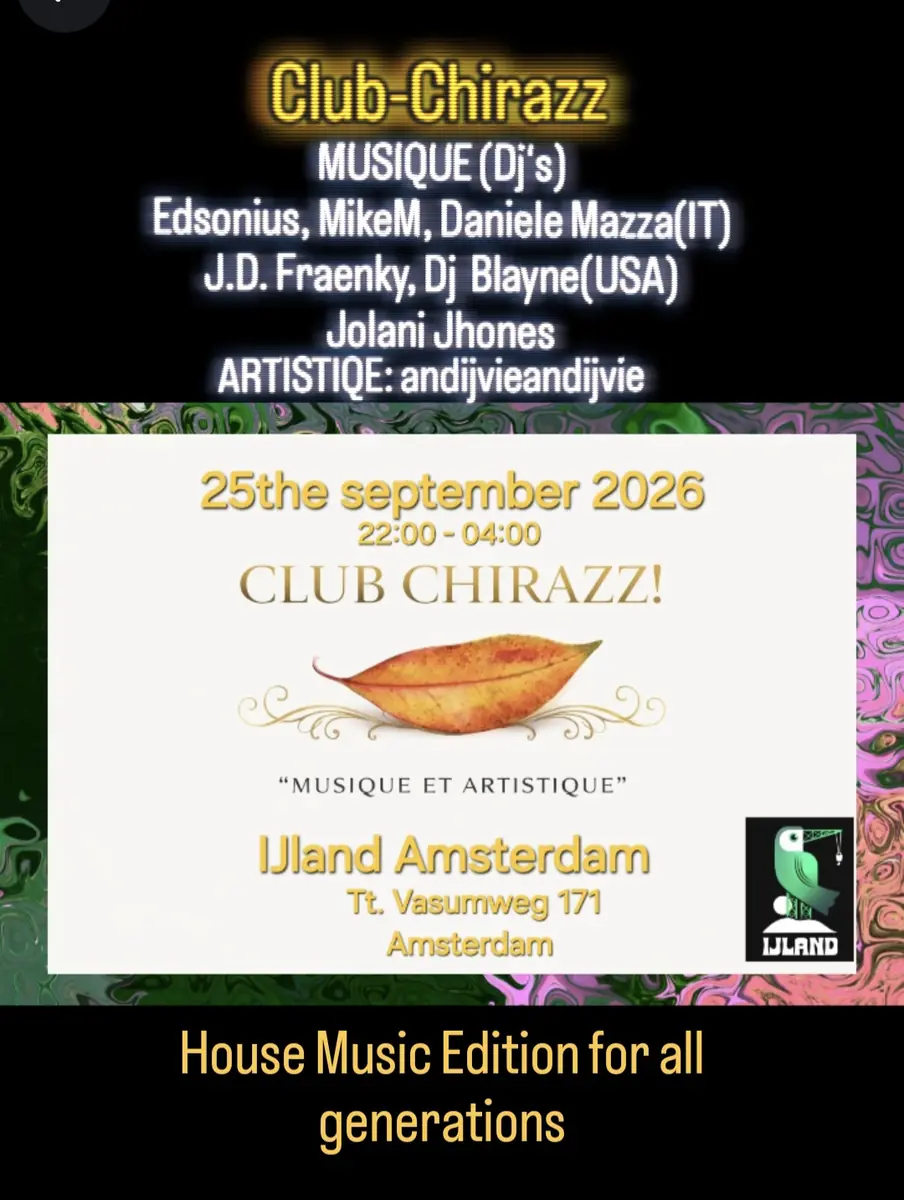 Club Chirazz – Musique et Artistique — IJLAND Amsterdam, Amsterdam
