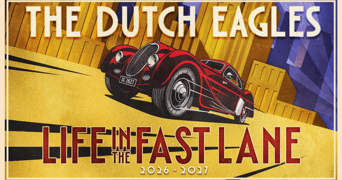 The Dutch Eagles - Life in the Fast Lane — ATLAS Theater, Emmen