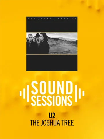 Sound Sessions: U2 - The Joshua Tree — Pathé Leeuwarden, Leeuwarden