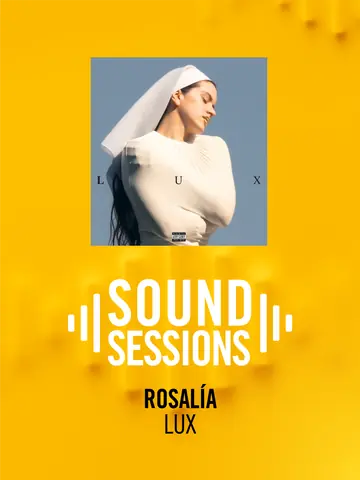 Sound Sessions: Rosalía - Lux — Pathé Leeuwarden, Leeuwarden