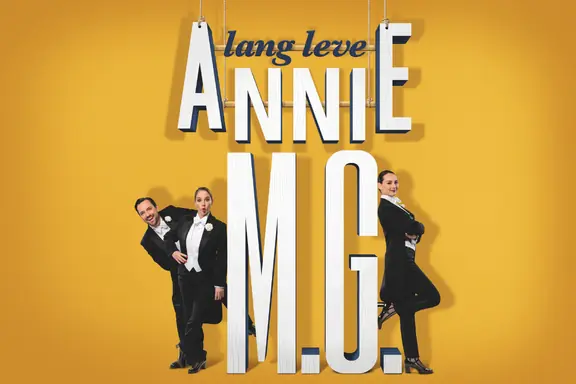 Es lebe Annie M.G. — Theater Hanzehof & Buitensociëteit, Zutphen