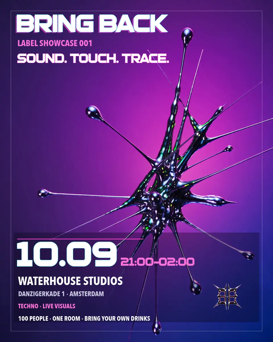 Bring Back Label Showcase 001 — Waterhouse Studios, Amsterdam