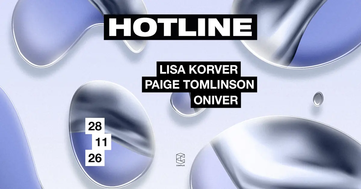 HOTLINE presents Lisa Korver & Paige Tomlinson — Complex Maastricht, Maastricht