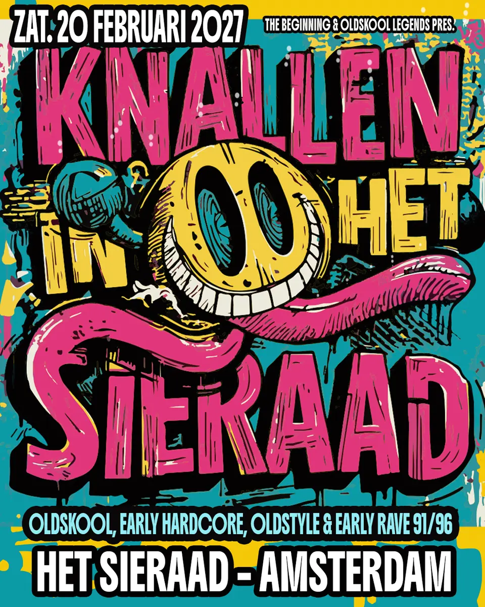 Knallen in Het Sieraad - Early Rave & Oldskool 94/00 — Het Sieraad, Amsterdam