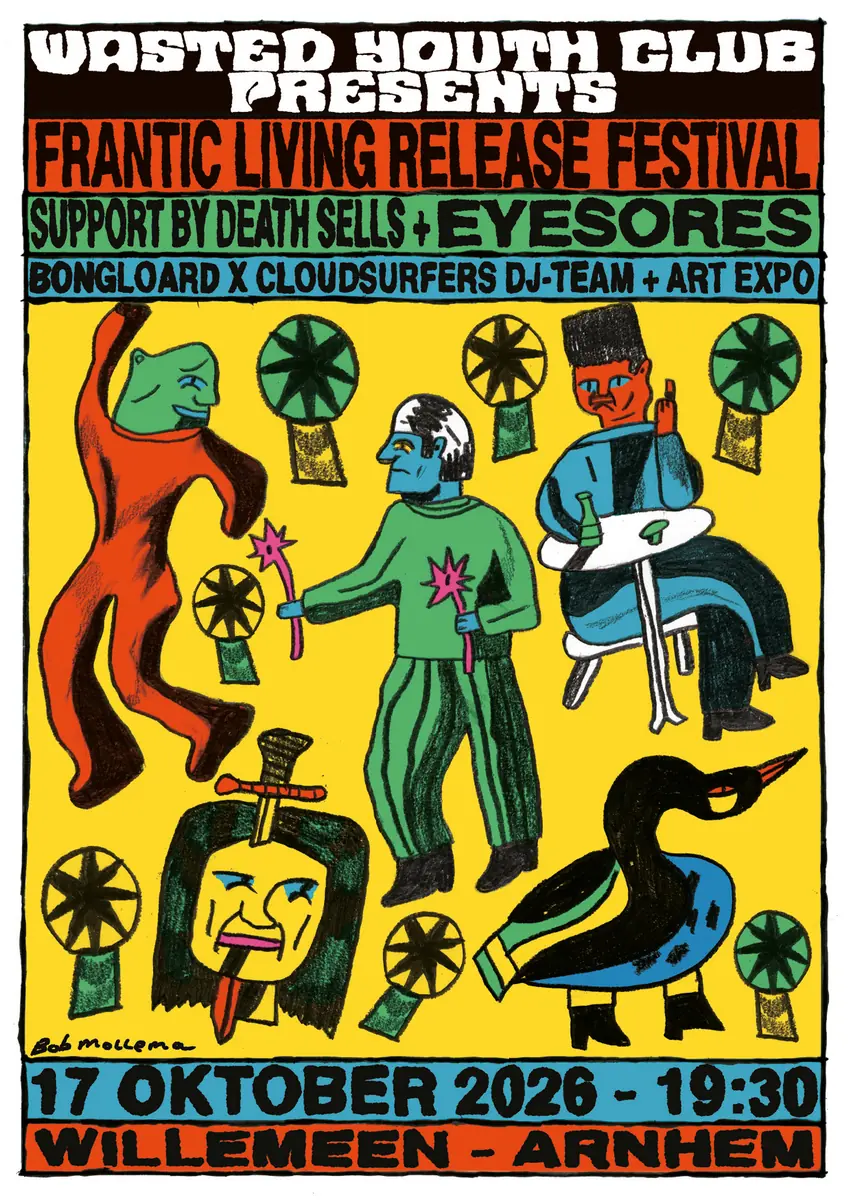 Wasted Youth Club presents: Frantic Living Release Festival — Willemeen, Arnheim