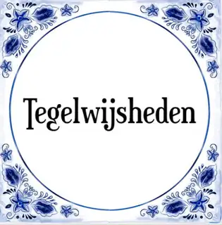 Tegelwijsheden... Bildsprache bei den Nachbarn