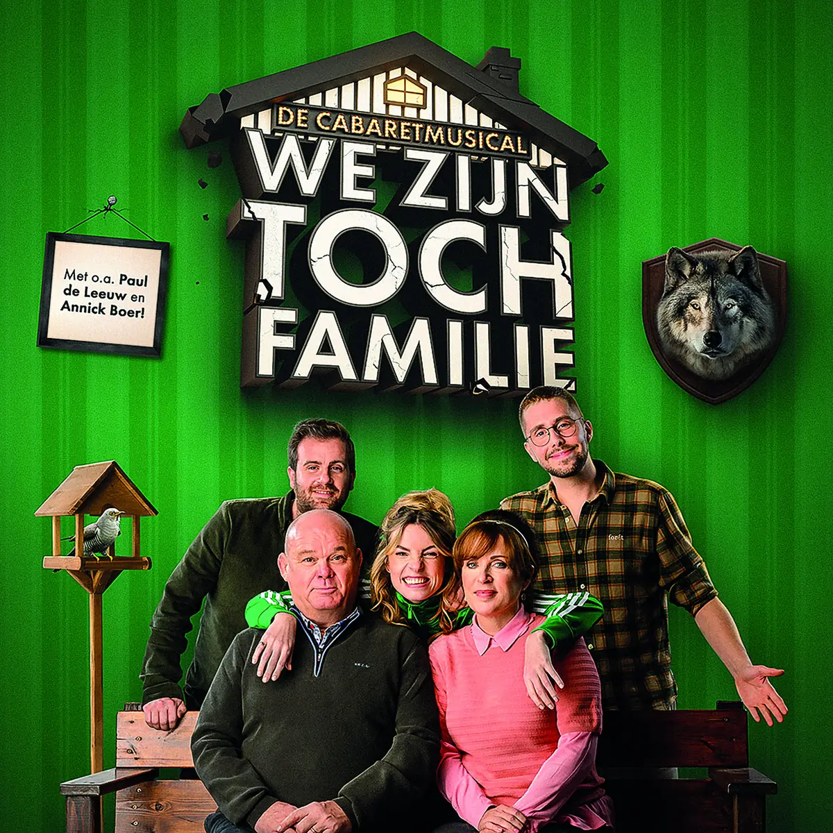 We zijn toch familie - Paul de Leeuw, Annick Boer, Martijn Kardol e.a. — De Nieuwe Kolk, Assen