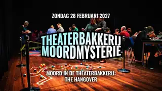 Theaterbakkerij Murder Mysteries | The Hangover