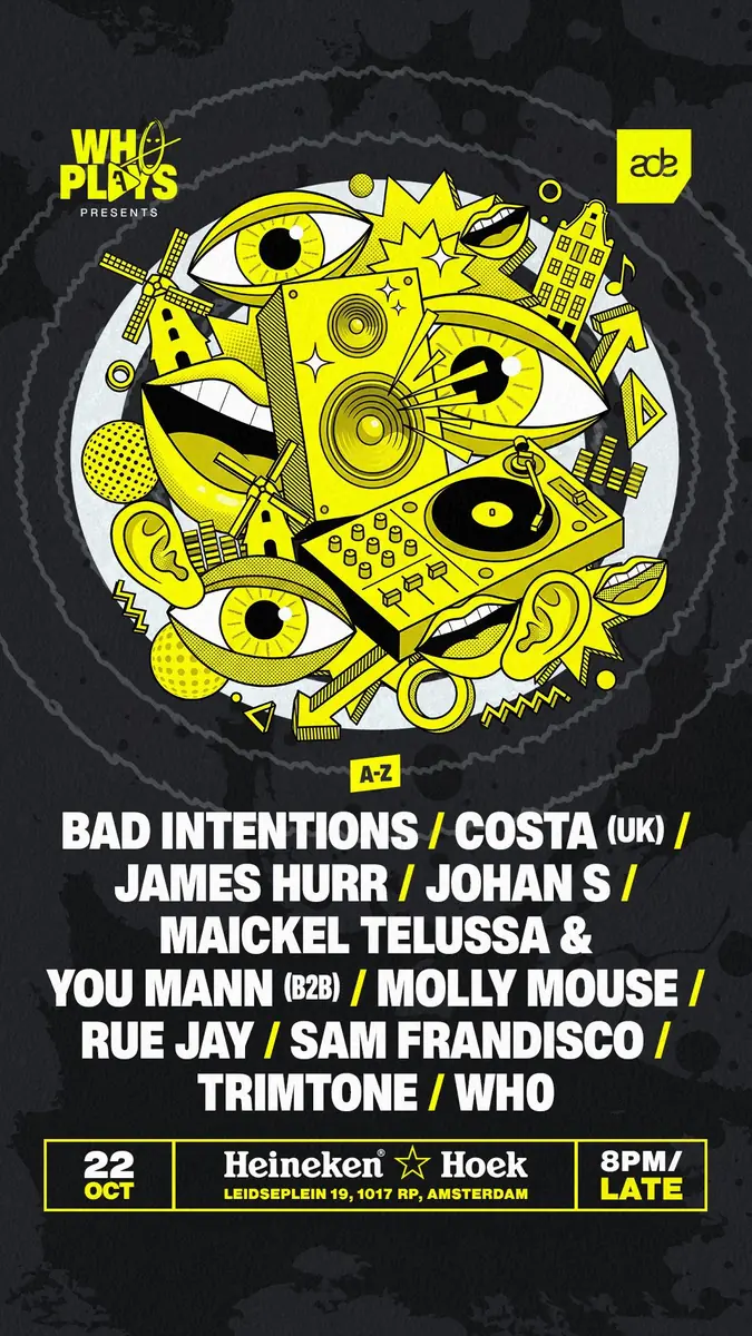 WHO Plays x ADE — Grand Café Heineken Hoek, Amsterdam