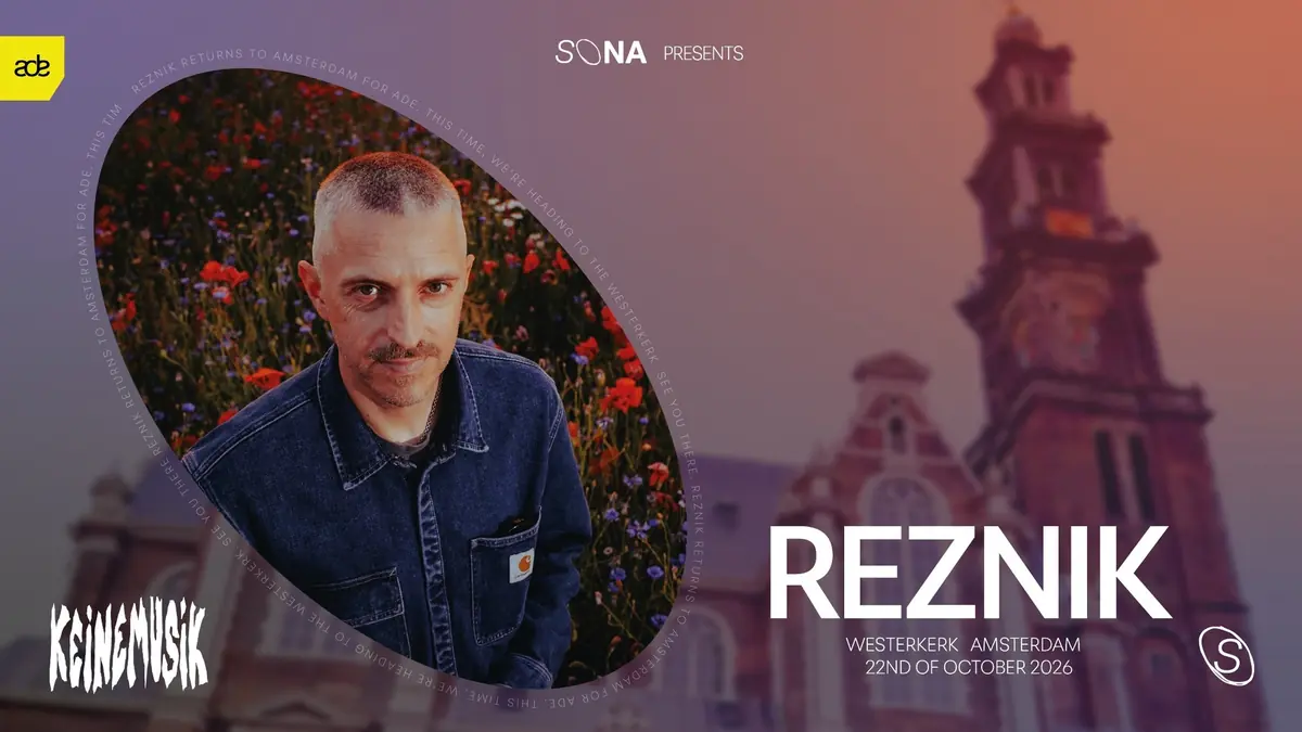 SONA presents: Reznik [ADE] — Westerkerk, Amsterdam