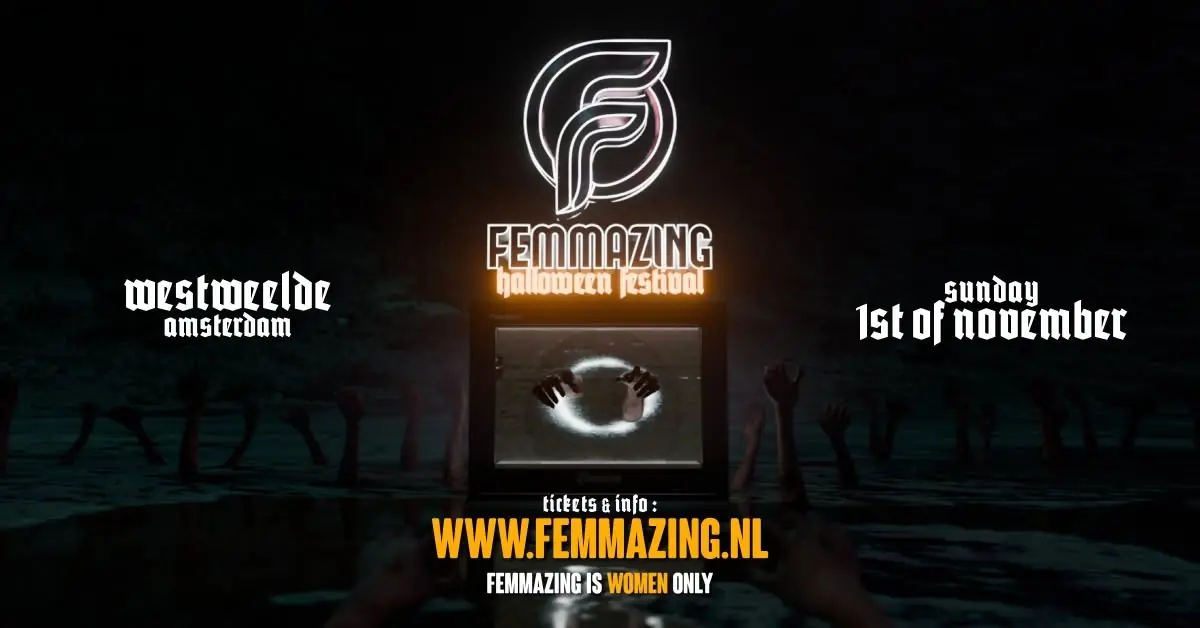 Femmazing Halloween Festival — Westweelde, Amsterdam