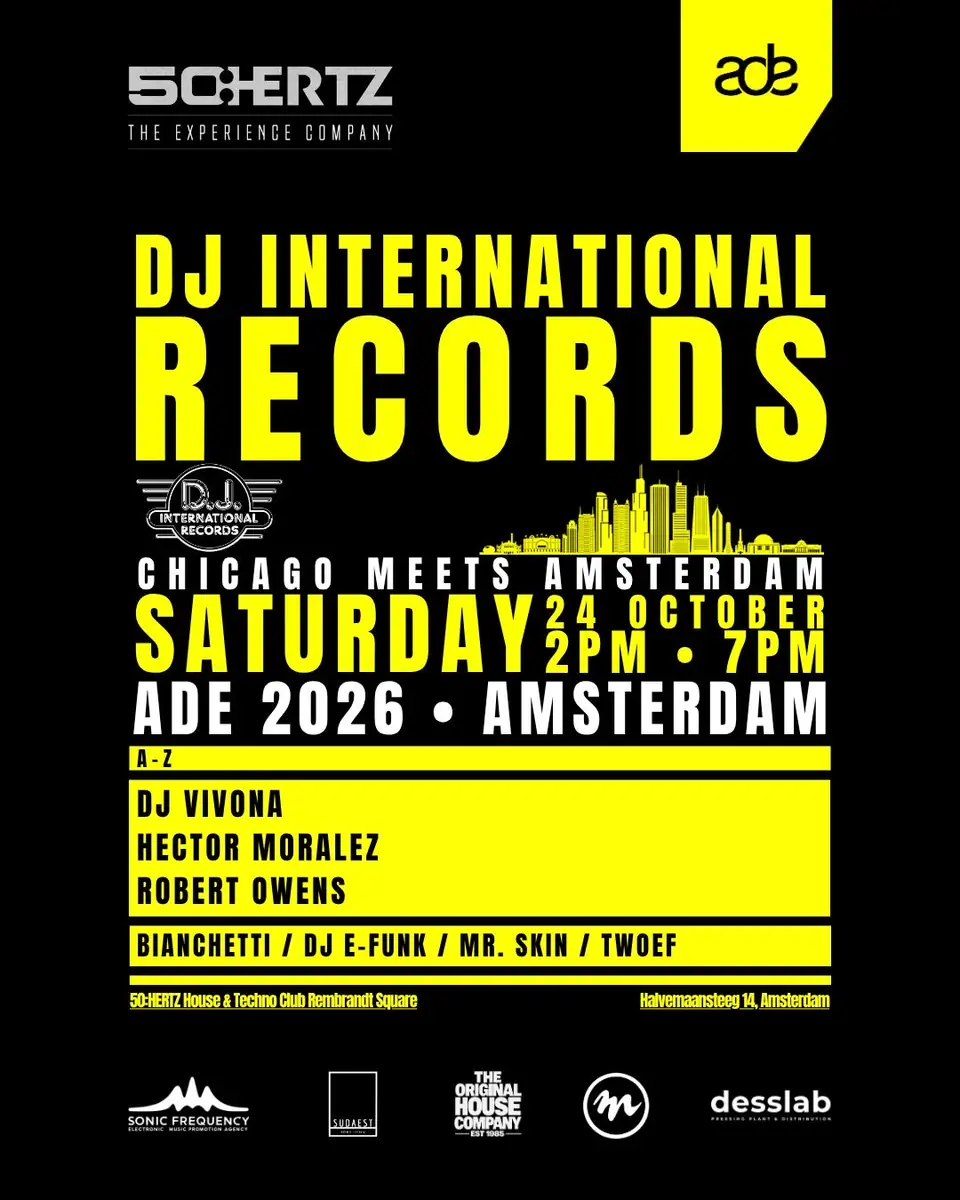 DJ INTERNATIONAL REC.: CHICAGO MEETS AMSTERDAM — Aevum x 50:Hertz House & Techno Club Rembrandt Square | Rembrandtplein 45, Amsterdam, Amsterdam