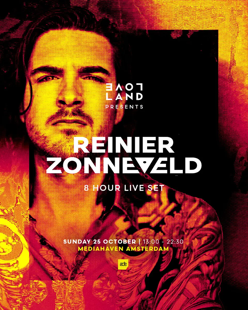 Reinier Zonneveld 8HRS Live x Loveland — Mediahaven - Minervahaven, Amsterdam