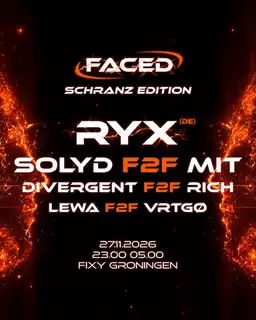 FACED präsentiert RYX, Schranz Edition