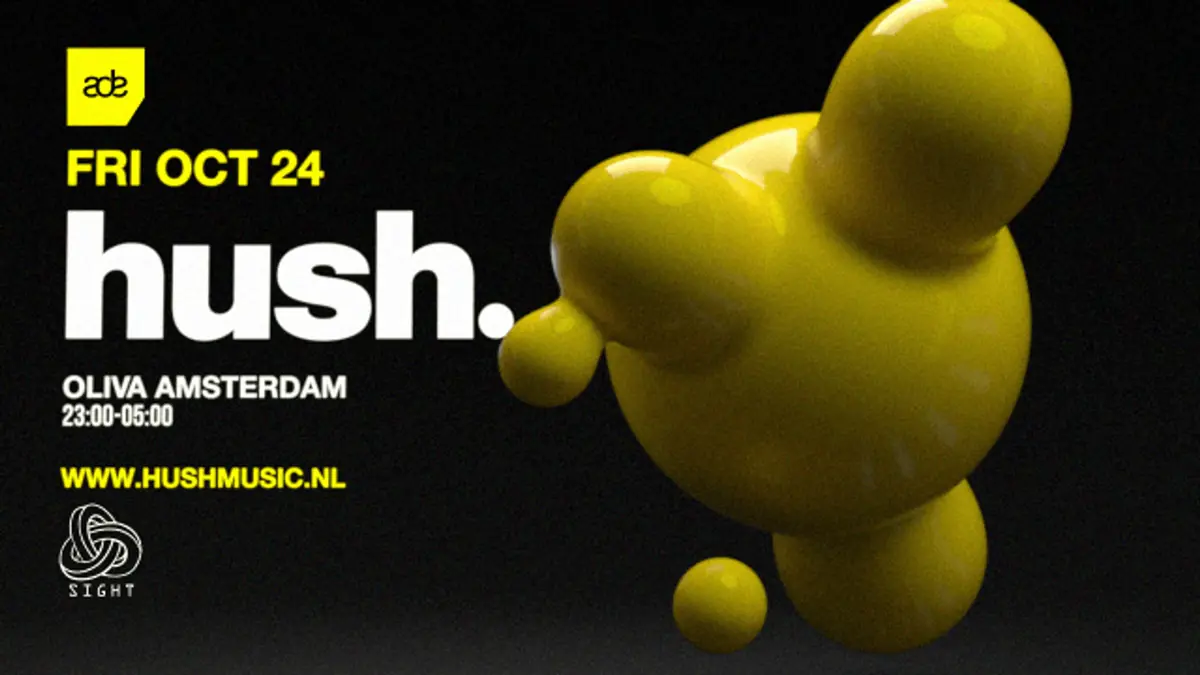 hush. — Oliva, Amsterdam