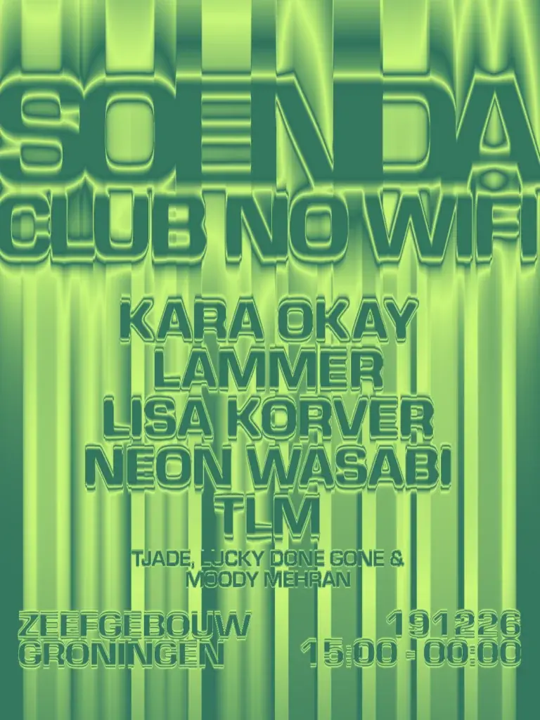 Soenda × Club No Wifi — Paradigm, Groningen