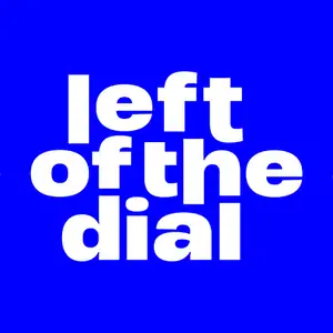 Left of the Dial