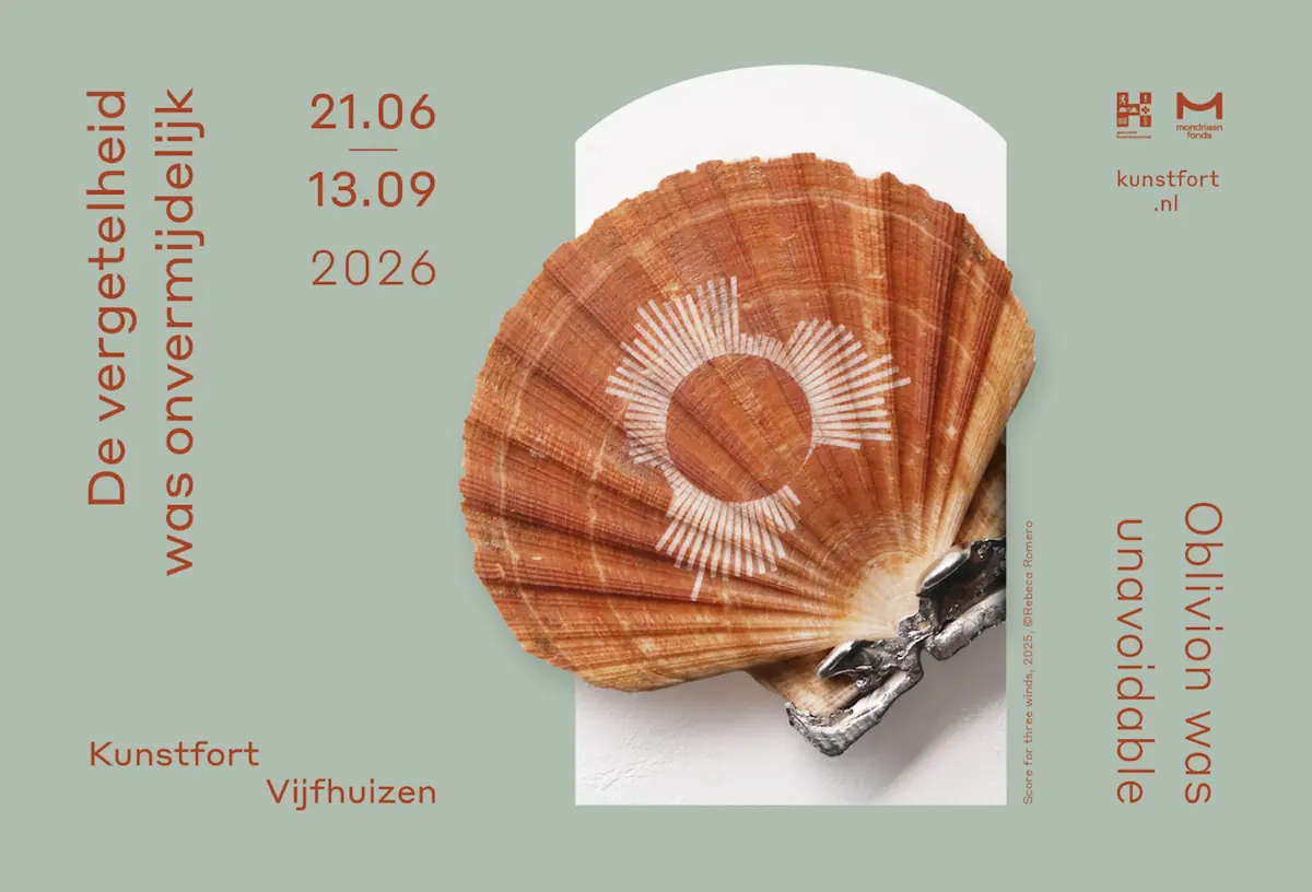Oblivion Was Inevitable — Kunstfort Vijfhuizen, Vijfhuizen