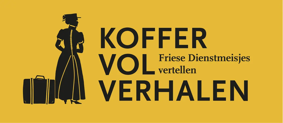 Koffer vol verhalen: Friese dienstmeisjes vertellen — Museum Opsterlân, Gorredijk