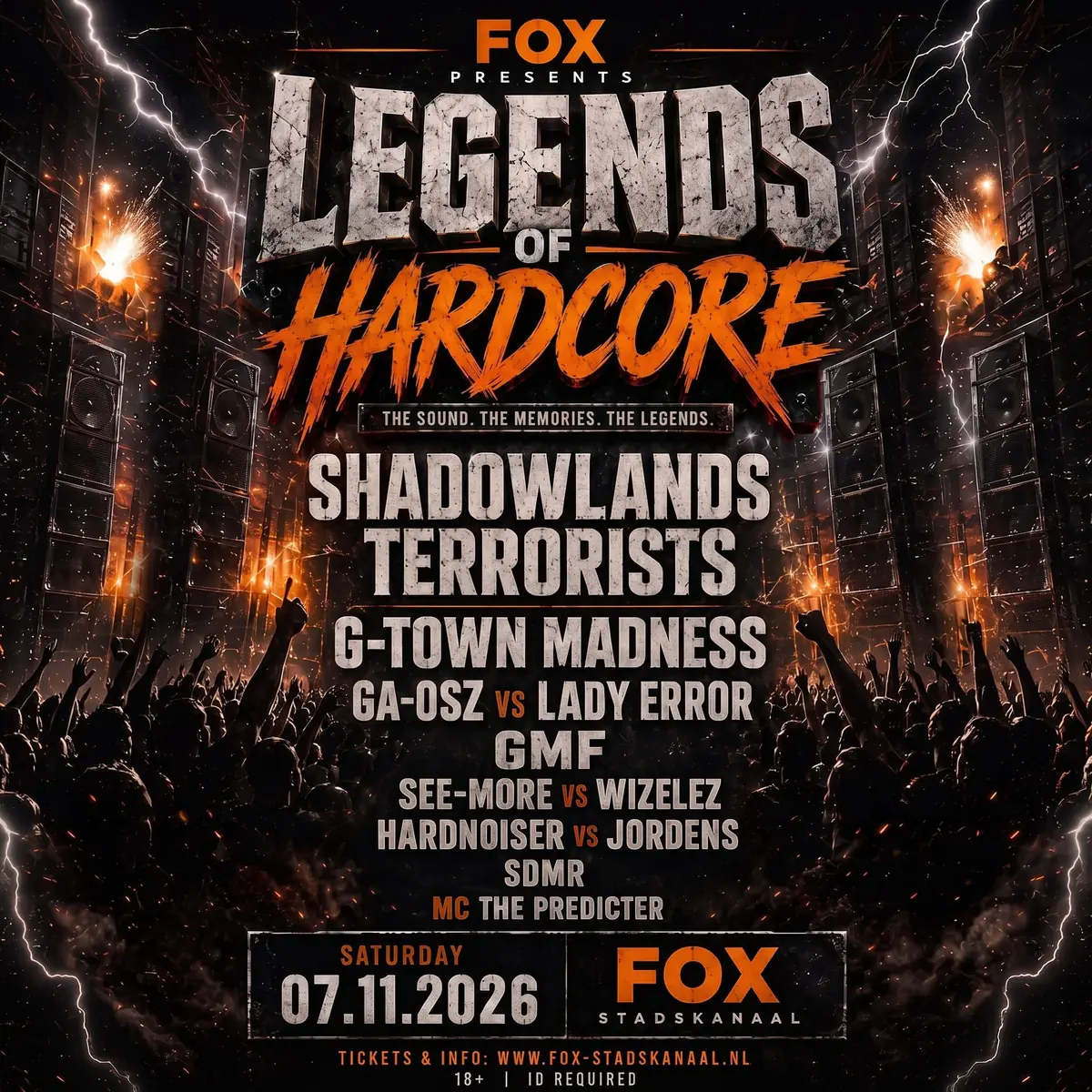 Legends of Hardcore - The sound The memories The legends — Fox, Stadskanaal