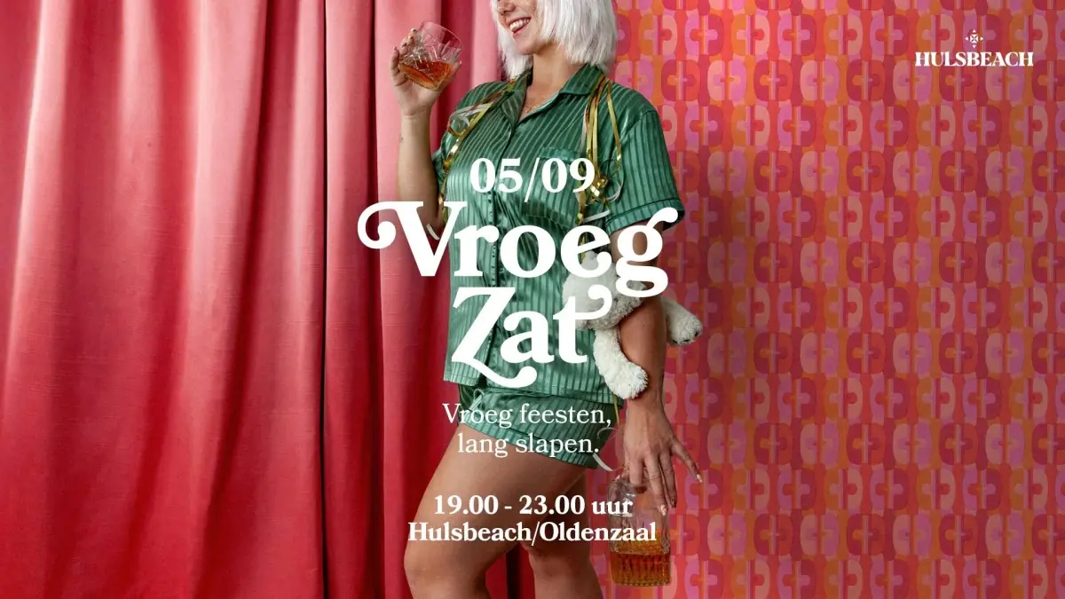 VroegZat bei Hulsbeach — Hulsbeach, Oldenzaal