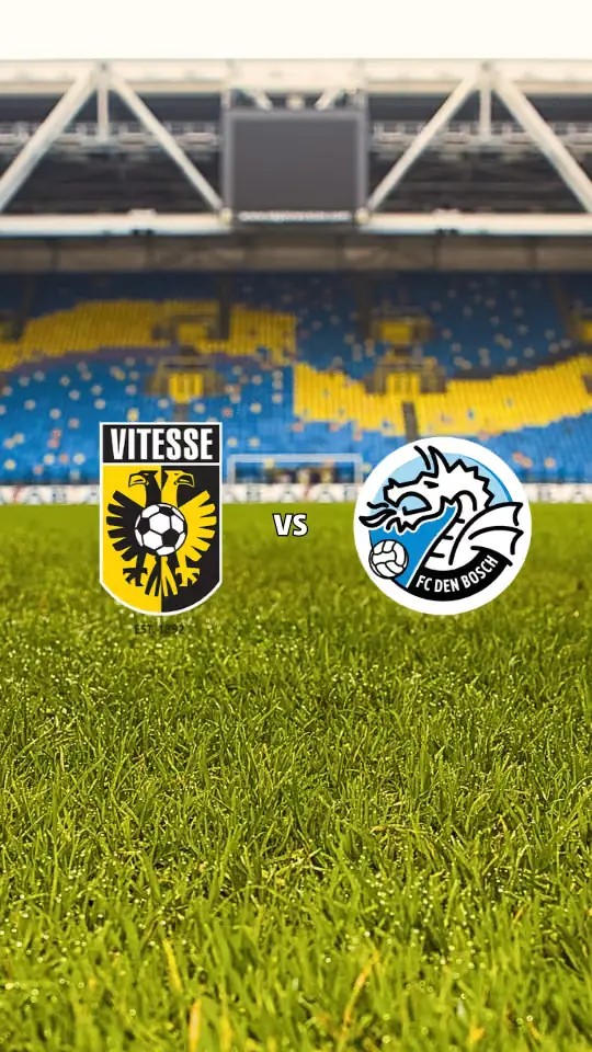 Vitesse - FC Den Bosch — GelreDome, Arnhem