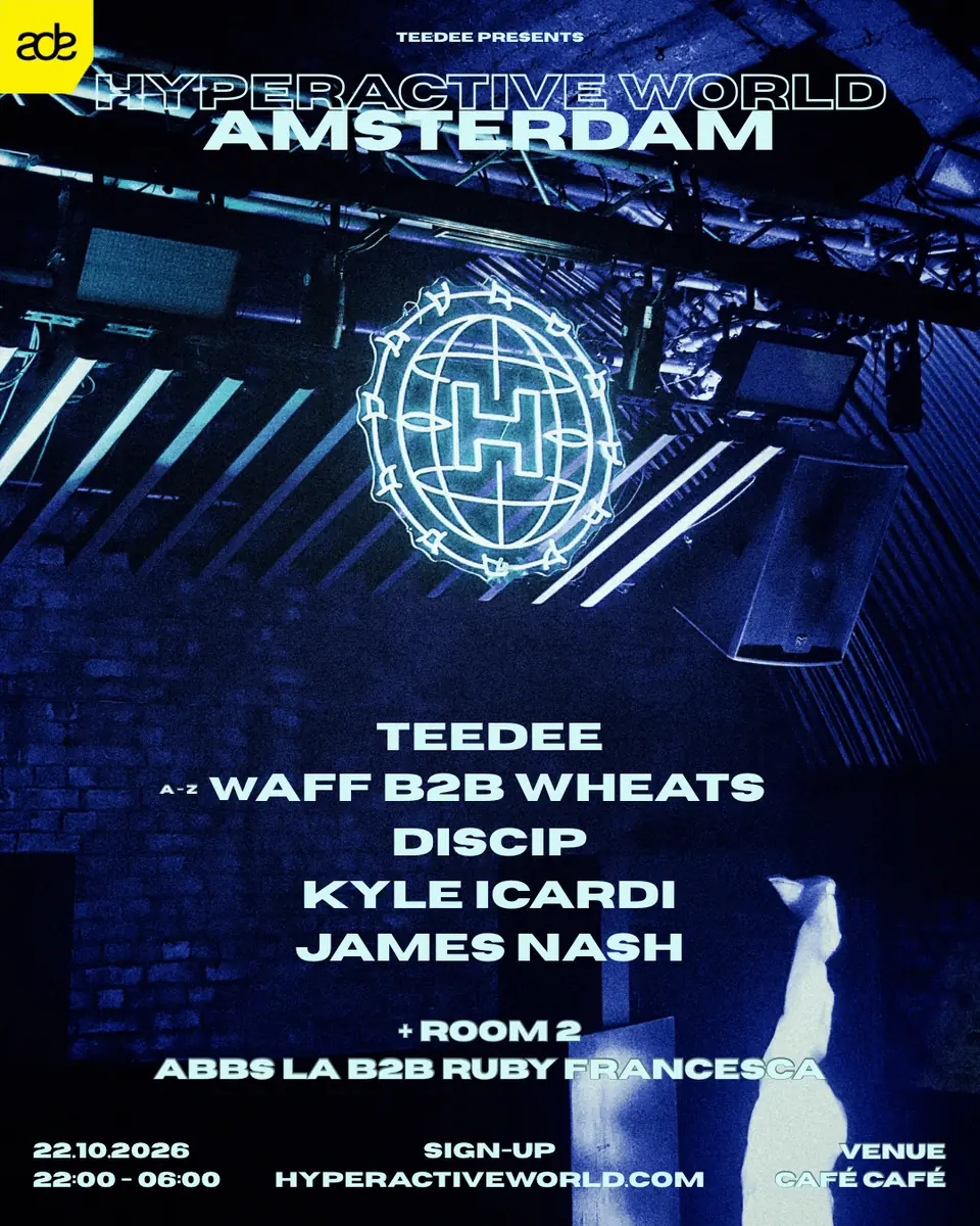 Hyperactive World Amsterdam at ADE — Café Café Bar Amsterdam, Amsterdam