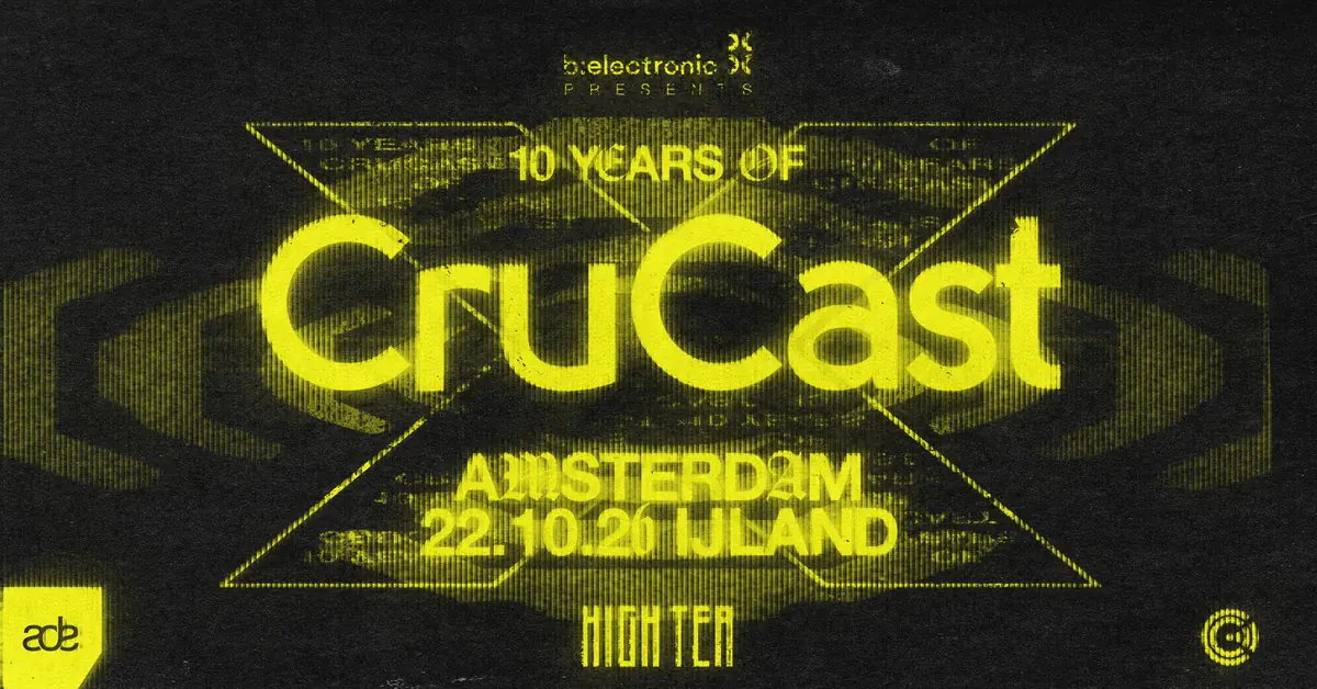 Crucast X HIGH TEA ADE — Ijland, Amsterdam