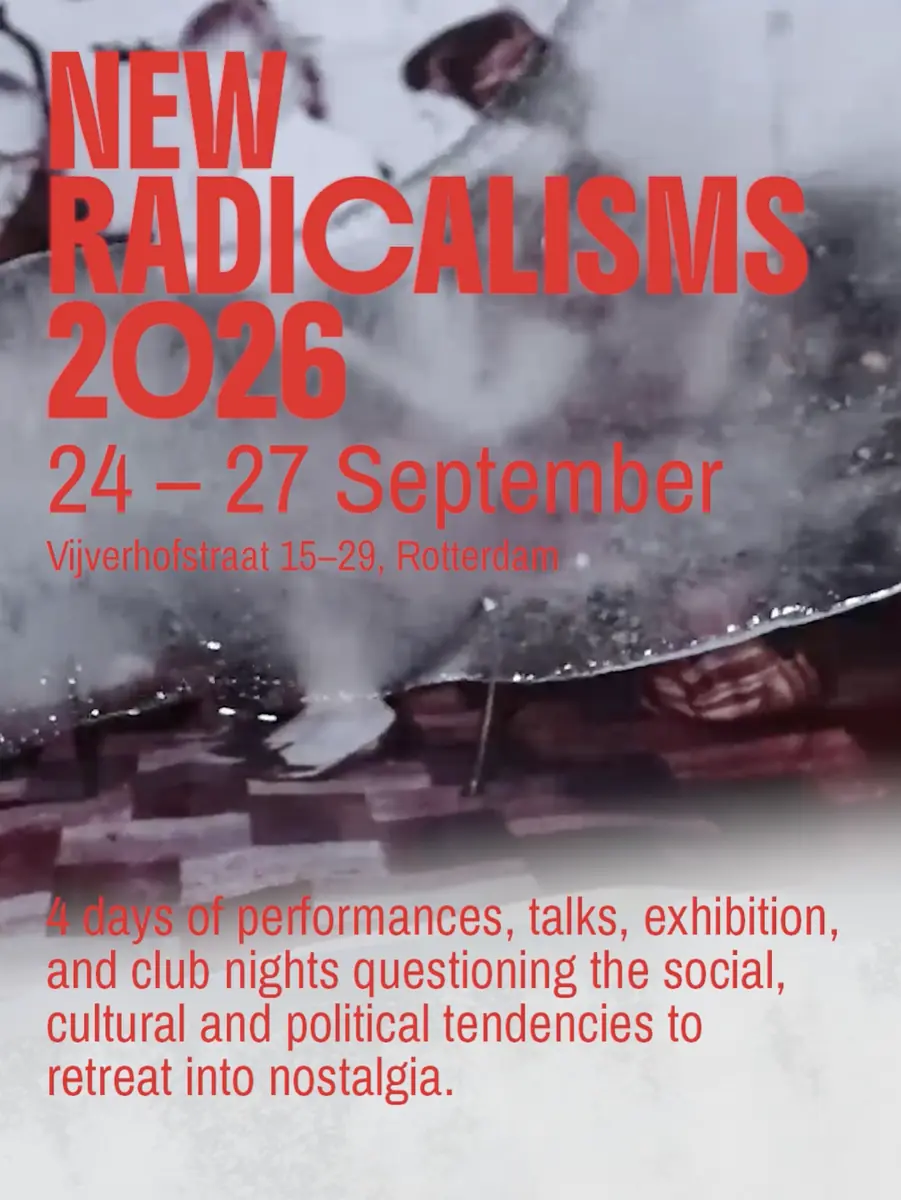 New Radicalisms 2026 - Club-Programm Sonntag — Moezeum, Rotterdam