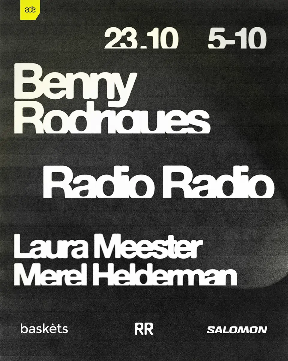 ADE: Baskets x Salomon with Benny Rodrigues • Laura Meester • Merel Helderman — Radio Radio, Amsterdam
