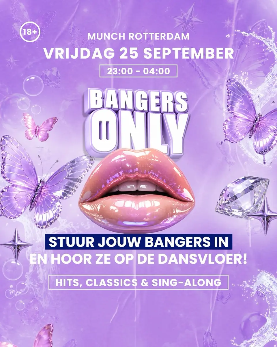 Bangers Only — MUNCH, Rotterdam