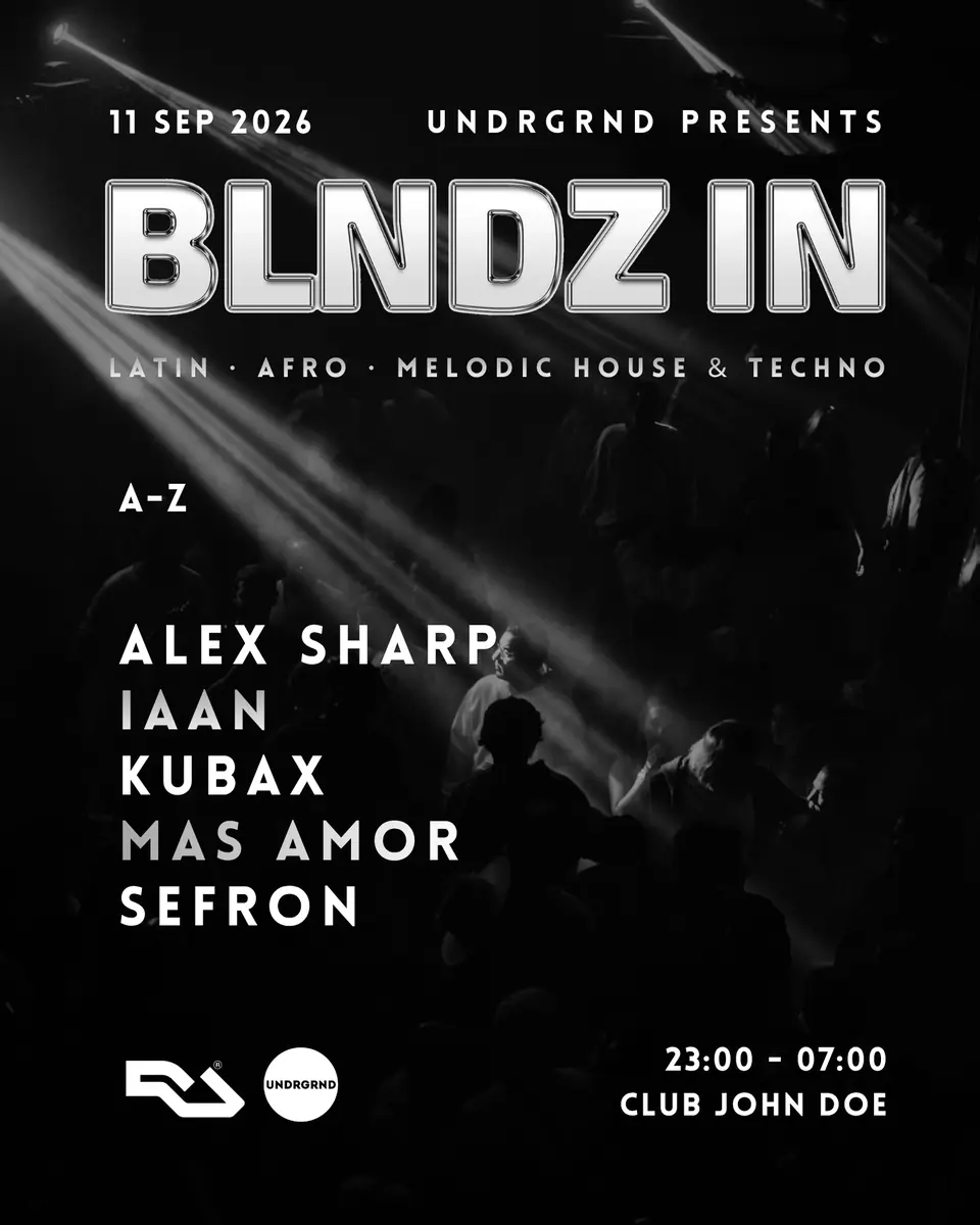 BLNDZ IN x UNDRGRND · Afro/Latin/Melodic House & Techno — John Doe, Amsterdam