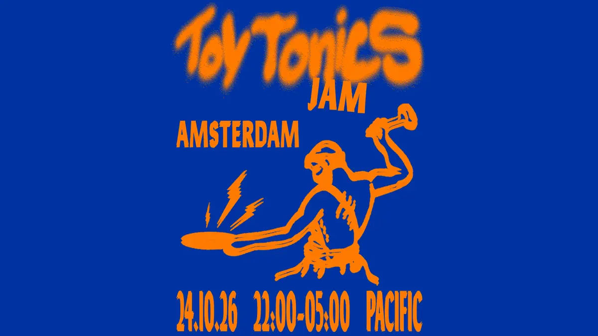 Toy Tonics ADE Jam — Pacific Amsterdam, Amsterdam