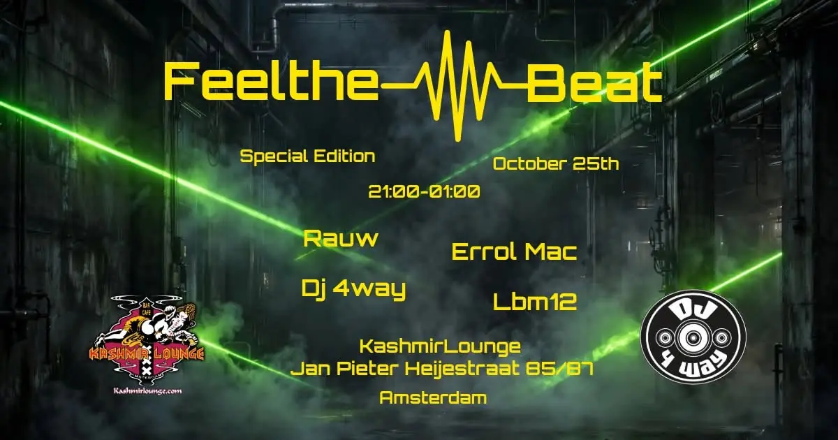 Feel The Beat — Kashmir Lounge, Amsterdam