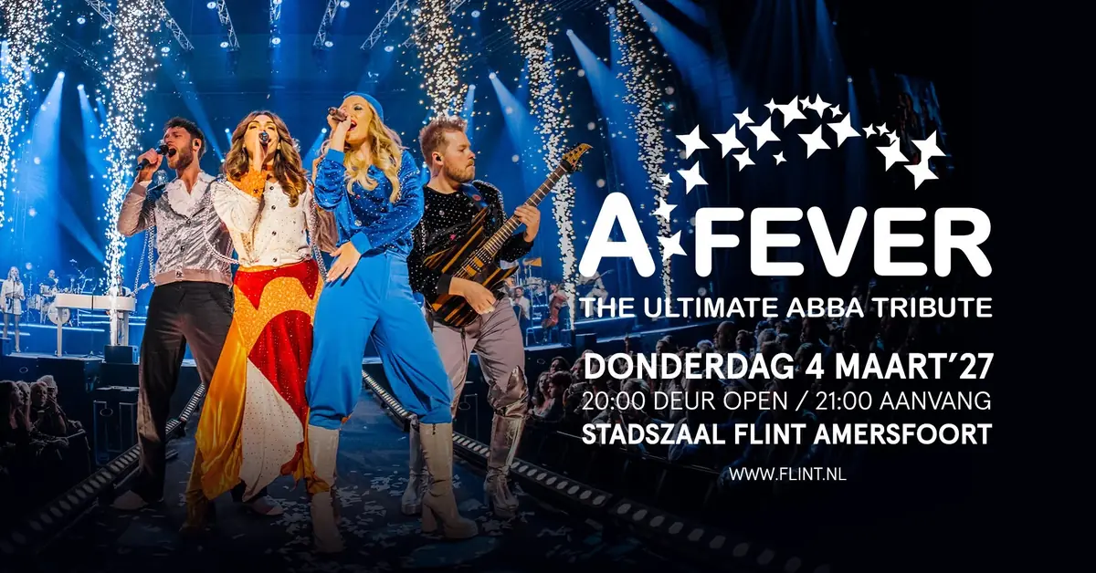 A* Fever · The Ultimate Abba Tribute — Flint, Amersfoort