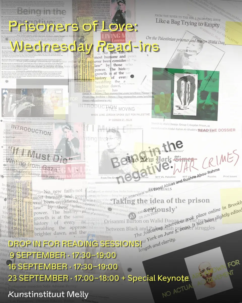 Abschluss - Prisoners of Love: Wednesday Read-ins — Kunstinstituut Melly, Rotterdam