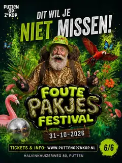 Putten auf den Kopf; Foute Pakjes Festival