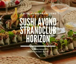 Sushi-Abend im Strandclub Horizon!