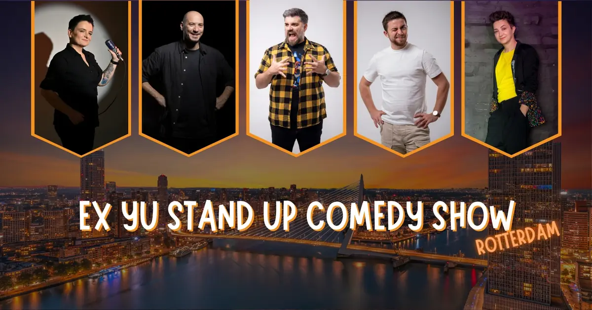 EX-YU — Comedy Club Haug, Rotterdam