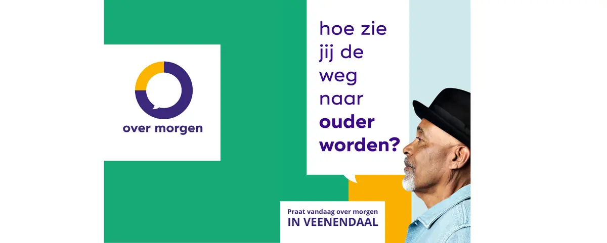 Zorgen voor morgen begint vandaag: Praat vandaag over morgen — De Tinneweide 144a, Veenendaal