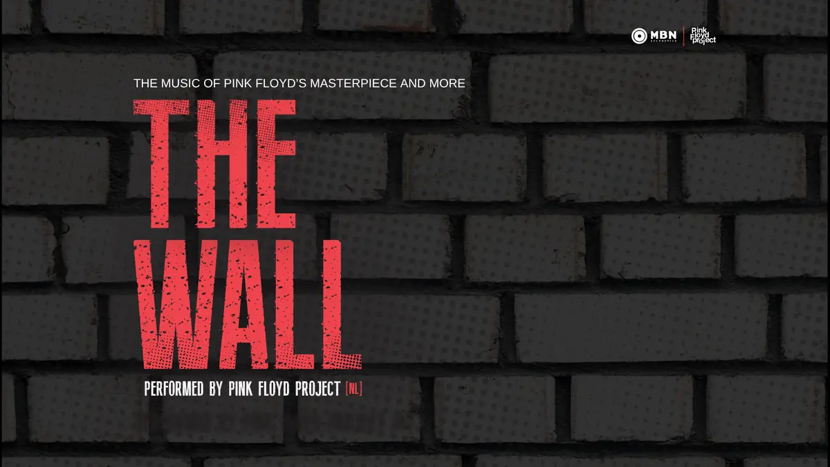The Wall - Pink Floyd Project — Kerkewijk 10, Veenendaal