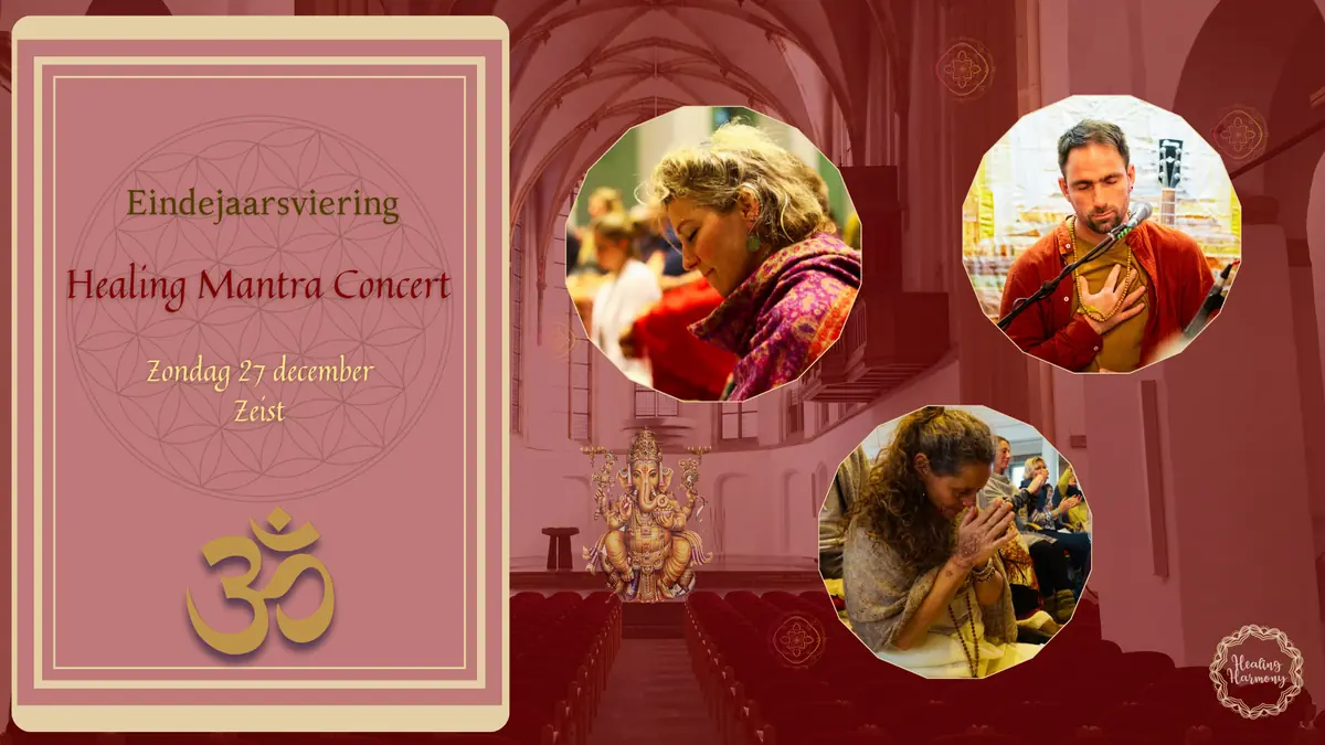 Healing Mantra (Mitsing-Konzert) | Jahresabschlussfeier — 19 Kerkweg, Zeist
