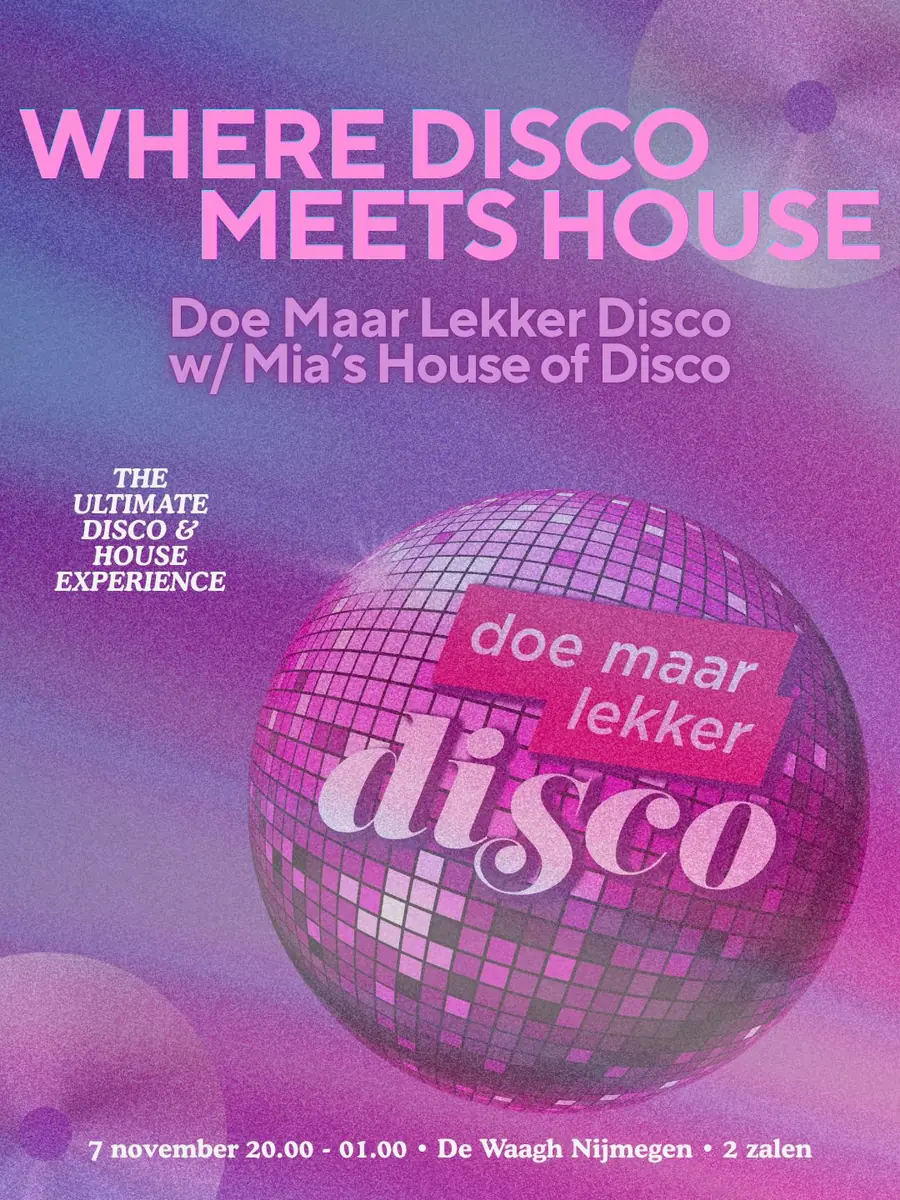 Doe Maar Lekker Disco w/Mia's House Of Disco — Grote Markt 26, Nijmegen