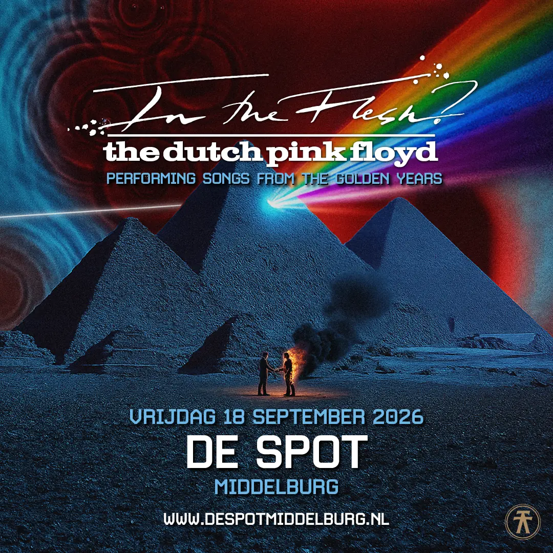 In The Flesh - The Dutch Pink Floyd — De Spot, Middelburg