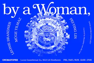 Ausstellung: "By a Woman" bei Onomatopee