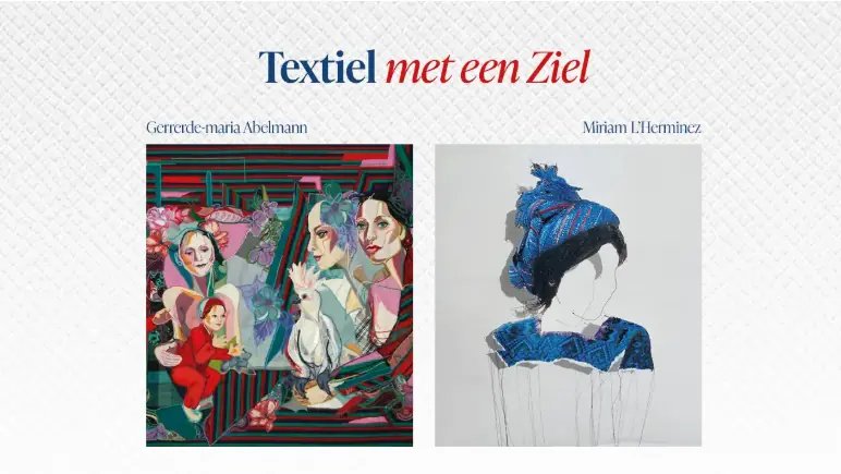 Textilien mit Seele | Gerrerde-maria Abelmann & Miriam L'Herminez — Schoolstraat 5, Emmen